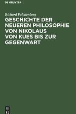 Geschichte Der Neueren Philosophie Von Nikolaus Von Kues Bis Zur Gegenwart af Richard Falckenberg