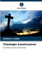 Theologie konstruieren af JONES DAMON R. JONES