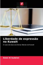 Liberdade de expressao no Kuwait af Al-budaiwi Dalal Al-budaiwi