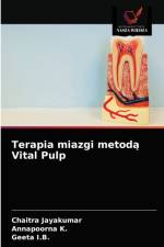 Terapia miazgi metoda Vital Pulp af Jayakumar Chaitra Jayakumar