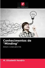 Conhecimentos de Minding af M Elizabeth Hendrix