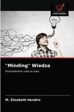 Minding Wiedza af M Elizabeth Hendrix