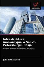 Infrastruktura innowacyjna w Sankt-Petersburgu, Rosja af Lihhatsjova Julia Lihhatsjova