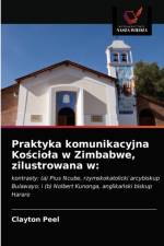Praktyka komunikacyjna Kosciola w Zimbabwe, zilustrowana w af Peel Clayton Peel
