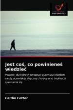 Jest cos, co powinienes wiedziec af Cotter Caitlin Cotter