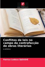 Conflitos de leis no campo da contrafaccao de obras literarias af DJOUDIE Patrice Ledoux DJOUDIE