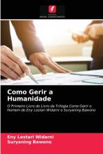 Como Gerir a Humanidade af Widarni Eny Lestari Widarni