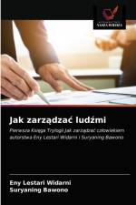 Jak zarzadzac ludzmi af Widarni Eny Lestari Widarni