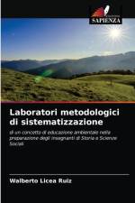 Laboratori metodologici di sistematizzazione af Licea Ruiz Walberto Licea Ruiz