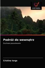 Podroz do wewnatrz af Iorga Cristina Iorga