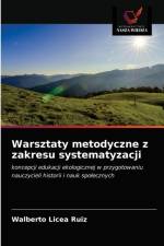 Warsztaty metodyczne z zakresu systematyzacji af Licea Ruiz Walberto Licea Ruiz