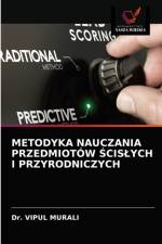 METODYKA NAUCZANIA PRZEDMIOTOW SCISLYCH I PRZYRODNICZYCH af Murali Dr. Vipul Murali