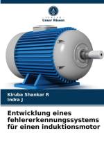 Entwicklung eines fehlererkennungssystems fur einen induktionsmotor af R Kiruba Shankar R