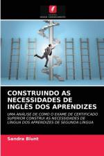 CONSTRUINDO AS NECESSIDADES DE INGLES DOS APRENDIZES af Blunt Sandra Blunt