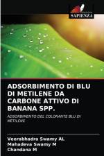 ADSORBIMENTO DI BLU DI METILENE DA CARBONE ATTIVO DI BANANA SPP. af AL Veerabhadra Swamy AL