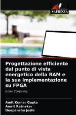 Progettazione efficiente dal punto di vista energetico della RAM e la sua implementazione su FPGA af Gupta Amit Kumar Gupta