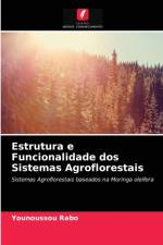 Estrutura e Funcionalidade dos Sistemas Agroflorestais af Rabo Younoussou Rabo
