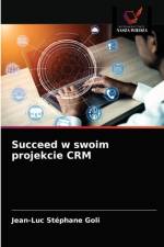 Succeed w swoim projekcie CRM af Goli Jean-Luc Stephane Goli