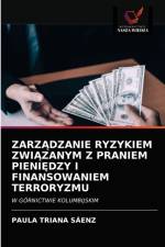 ZARZADZANIE RYZYKIEM ZWIAZANYM Z PRANIEM PIENIEDZY I FINANSOWANIEM TERRORYZMU af TRIANA SAENZ PAULA TRIANA SAENZ