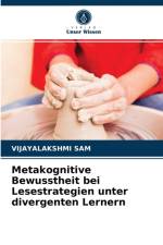 Metakognitive Bewusstheit bei Lesestrategien unter divergenten Lernern af SAM VIJAYALAKSHMI SAM