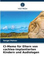 CI-Memo fur Eltern von cochlea-implantierten Kindern und Audiologen af Petrov Sergei Petrov