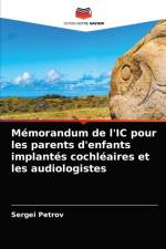 Memorandum de l'IC pour les parents d'enfants implantes cochleaires et les audiologistes af Petrov Sergei Petrov