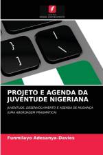 PROJETO E AGENDA DA JUVENTUDE NIGERIANA af Adesanya-Davies Funmilayo Adesanya-Davies