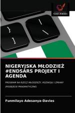 NIGERYJSKA MLODZIEZ #ENDSARS PROJEKT I AGENDA af Adesanya-Davies Funmilayo Adesanya-Davies