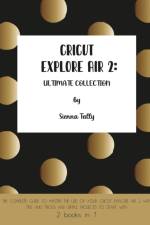 Cricut Explore Air 2