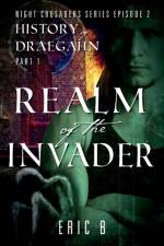 Realm of the Invader af Eric B