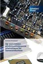 Up conversion photoluminescence phenomena for semiconductors af Khishkhah Bahareh Khishkhah