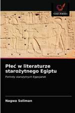 Plec w literaturze starożytnego Egiptu af Nagwa Soliman
