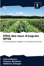 Effet des taux d'engrais NPSB af Abraham Thomas Abraham