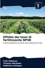 Effetto dei tassi di fertilizzante NPSB af Anbessa Fufa Anbessa