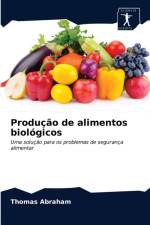 Producao de alimentos biologicos af Abraham Thomas Abraham