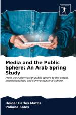 Media and the Public Sphere af Matos Heider Carlos Matos