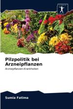 Pilzpolitik bei Arzneipflanzen af Fatima Sumia Fatima