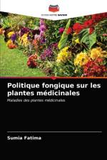 Politique fongique sur les plantes medicinales af Fatima Sumia Fatima