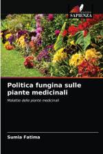 Politica fungina sulle piante medicinali af Fatima Sumia Fatima