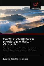 Poziom produkcji pstraga plywajacego w klatce - Chucucuito af Flores Quispe Ludwing Roald Flores Quispe