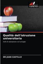 Qualita dell'istruzione universitaria af CASTILLO DR JUAN CASTILLO