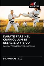 KARATE FARE NEL CURRICULUM DI ESERCIZIO FISICO af CASTILLO DR JUAN CASTILLO