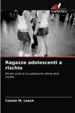 Ragazze adolescenti a rischio af Leach Connie M. Leach