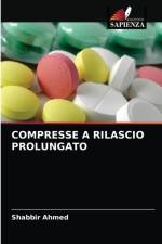 COMPRESSE A RILASCIO PROLUNGATO af Ahmed Shabbir Ahmed