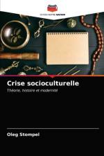 Crise socioculturelle af Stompel Oleg Stompel