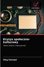 Kryzys spoleczno-kulturowy af Stompel Oleg Stompel