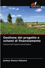Gestione del progetto e schemi di finanziamento af Owusu-Sekyere Joshua Owusu-Sekyere