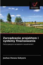 Zarzadzanie projektem i systemy finansowania af Owusu-Sekyere Joshua Owusu-Sekyere