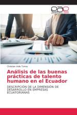 Analisis de las buenas practicas de talento humano en el Ecuador af Avila Torres Christian Avila Torres