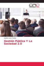 Gestion Publica Y La Sociedad 2.0 af Loza Torres Andres Loza Torres